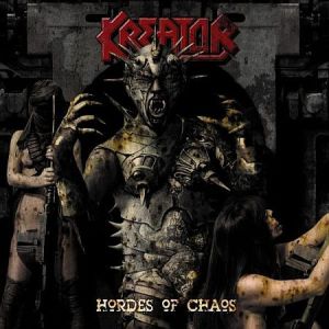 Kreator - Hordes Of Chaos