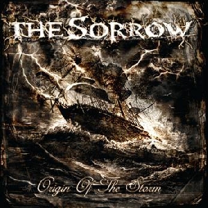 The Sorrow - Origin Of The Storm