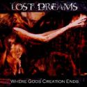 Lost Dreams - Where Gods Creation Ends