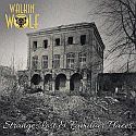 Walkin Wolf - Strange, Lost & Familiar Places