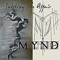 Mynd - Twisting The Affair