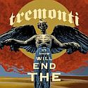 Tremonti - The End Will Show Us How