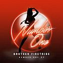 Brother Firetribe - Number One