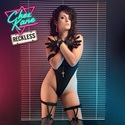Chez Kane - Reckless Chez Kane - Reckless