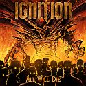 Ignition - All Will Die 